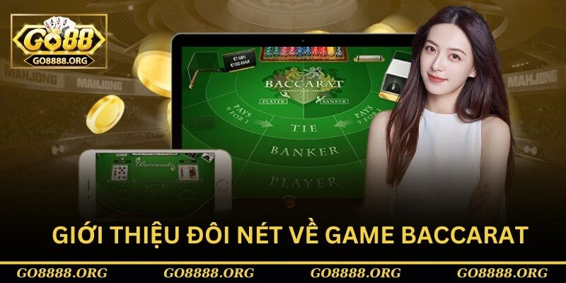 Giới thiệu đôi nét về game baccarat Giới thiệu đôi nét về game baccarat