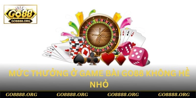 Mức thưởng ở game bài Go88 không hề nhỏ Mức thưởng ở game bài Go88 không hề nhỏ