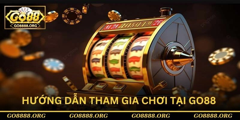 Hướng dẫn tham gia chơi quay hũ tại Go88 Hướng dẫn tham gia chơi quay hũ tại Go88